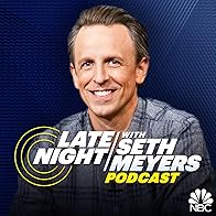 Primary photo for Late Night with Seth Meyers Podcast