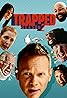 Trapped (TV Mini Series 2022– ) Poster