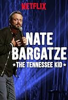 Nate Bargatze: The Tennessee Kid