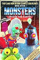 Bug-Eyed Monsters Invade the Earth! (2022) Poster