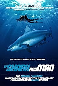 Primary photo for Of Shark and Man