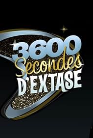 3600 secondes d'extase (2008)