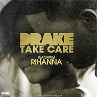 Drake Feat. Rihanna: Take Care (2012)