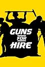 Guns for Hire (2019)