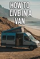 How to live in a Van (2024)