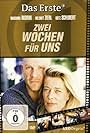 Zwei Wochen für uns (2004)