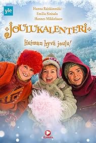 Emilia Sinisalo, Hannes Mikkelsson, and Hanna Raiskinmäki in Joulukalenteri: Huiman hyvä joulu! (2017)