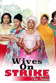 Wives on Strike (2018)