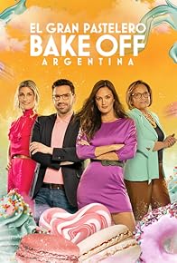 Primary photo for Bake Off Argentina: El gran pastelero