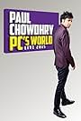 Paul Chowdhry: PC's World - Live 2015 (2015)