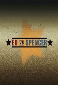 Ed vs. Spencer (2004)