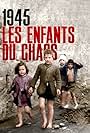 1945: les enfants du chaos (2023)