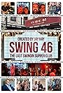 Swing 46: The Last Swingin Supper Club (2023)