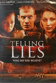 Jason Flemyng, Mel B, and Jenna Harrison in Telling Lies (2008)