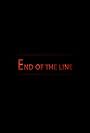 End Of The Line (2012)