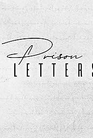 Prison Letters (2021)