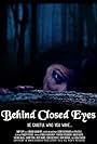 Behind Closed Eyes (2013)