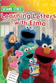 Primary photo for Sesame Street: Learning Letters with Elmo