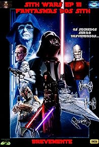 Primary photo for Sith Wars: Episódio III - Fantasmas Dos Sith