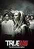 True Blood (TV Series 2008–2014) Poster