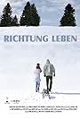 Richtung Leben (2005)