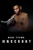 Mike Tyson: The Knockout