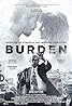 Burden (2018) Poster