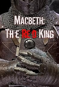 Primary photo for Macbeth: The Red King