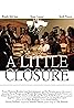 A Little Closure (2021) Poster