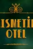 Kismetim Otel