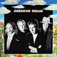 Crosby, Stills, Nash, & Young: American Dream (1989)