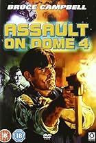 Assault on Dome 4