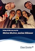 Meine Mutter, meine Männer