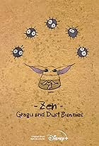 Zen: Grogu and Dust Bunnies