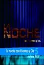 La noche con Fuentes y Cía (2001)