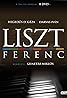 Liszt Ferenc (TV Mini Series 1982– ) Poster