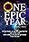 One Epic Year