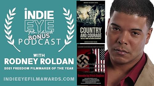 IndieEye Film Awards podcast - Interview with Rodney Roldan