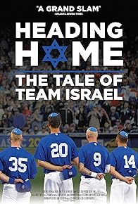 Primary photo for Heading Home: The Tale of Team Israel