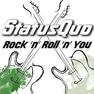 Status Quo: Rock 'n' Roll 'n' You (2011)