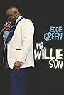 Eddie Green in Eddie Green - Mr. Willie Son (2024)