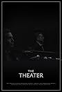 The Theater (2019)