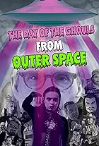 The Day of the Ghouls from Outer Space!