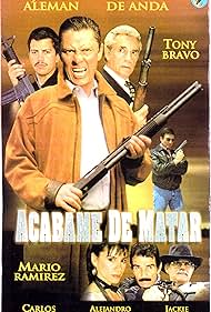 Julio Alemán, Tony Bravo, Carlos Cardán, Alejandro Ciangherotti, Gilberto de Anda, Jackie Torres, and Mario Ramirez Reyes in Acábame de matar (1998)