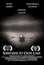 Surrender At Crow Lake (2014)