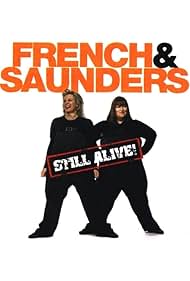 French & Saunders Still Alive (2008)