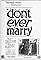 Don't Ever Marry's primary photo