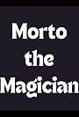 Morto the Magician (2001)