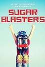 Sugar Blasters (2020)