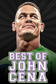 Primary photo for The Best of WWE: John Cena